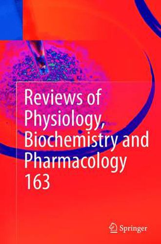 Cover image for Reviews of Physiology, Biochemistry and Pharmacology, Vol. 163