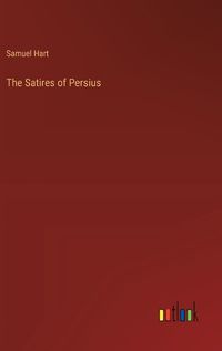 Cover image for The Satires of Persius