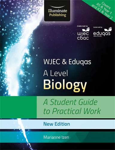 Cover image for WJEC & Eduqas A Level Biology: A Student Guide to Practical Work