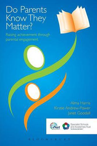 Cover image for Do Parents Know They Matter?: Raising achievement through parental engagement