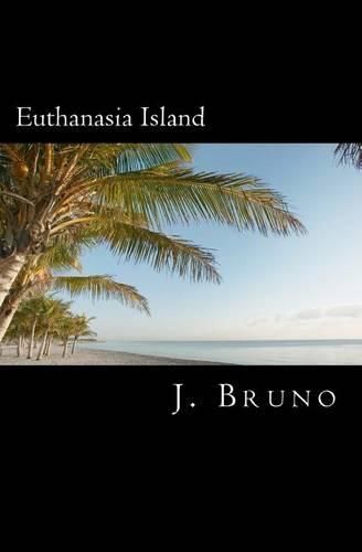 Cover image for Euthanasia Island