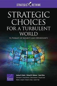 Cover image for Strategic Choices for a Turbulent World: In Pursuit of Security and Opportunity