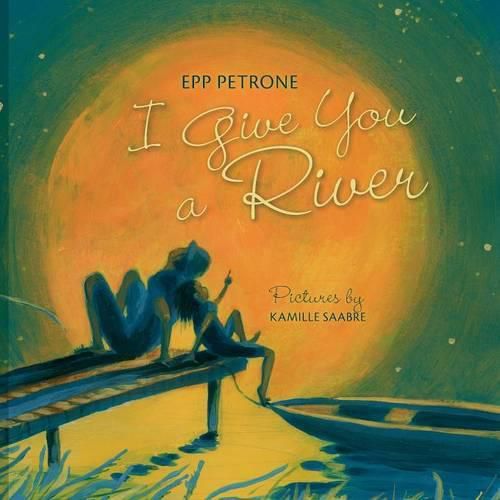 Cover image for I Give You a River