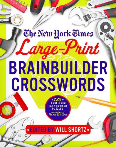 Cover image for The New York Times Large-Print Brainbuilder Crosswords