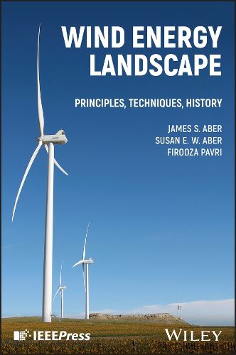 Cover image for The Wind Energy Landscape: Principles, Techniques, History