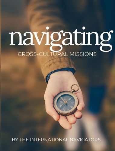 Cover image for Navigating Cross-Cultural Missions