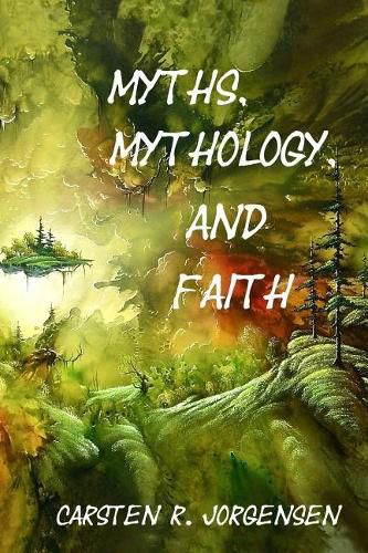 Cover image for Myths, Mythology, and Faith