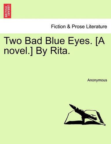 Cover image for Two Bad Blue Eyes. [A Novel.] by Rita. Vol. II