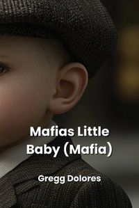 Cover image for Mafias Little Baby (Mafia)