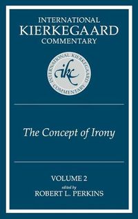 Cover image for Ikc 2 The Concept Of Irony: The Concept Of Irony (H559/Mrc)