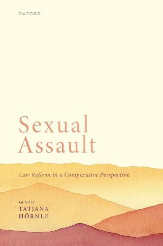 Cover image for Sexual Assault: Law Reform in a Comparative Perspective