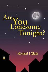 Cover image for Are You Lonesome Tonight?