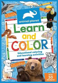 Cover image for Animal Planet: Learn and Color