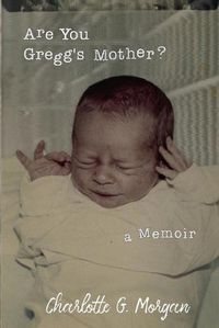 Cover image for Are You Gregg's Mother?