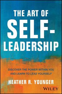 Cover image for The Art of Self-Leadership