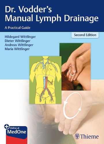 Cover image for Dr. Vodder's Manual Lymph Drainage: A Practical Guide