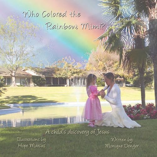 Cover image for Who Colored the Rainbow, Mimi?