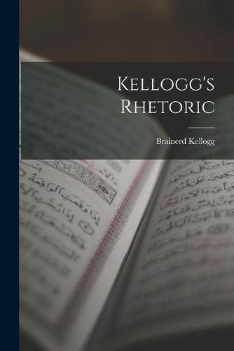 Kellogg's Rhetoric