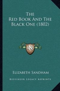 Cover image for The Red Book and the Black One (1802)