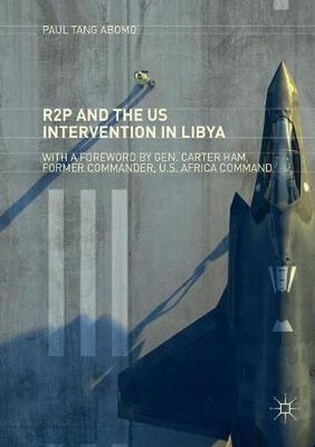Cover image for R2P and the US Intervention in Libya
