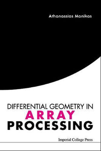 Cover image for Differential Geometry In Array Processing