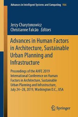 Cover image for Advances in Human Factors in Architecture, Sustainable Urban Planning and Infrastructure