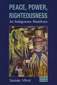 Cover image for Peace, Power, Righteousness: An Indigenous Manifesto