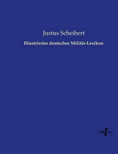 Cover image for Illustriertes deutsches Militar-Lexikon