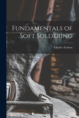 Fundamentals of Soft Soldering