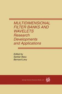 Cover image for Multidimensional Filter Banks and Wavelets: Research Developments and Applications