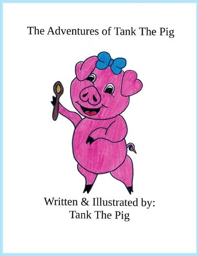 Cover image for The Adventures of Tank The Pig