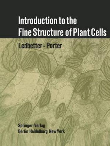 Cover image for Introduction to the Fine Structure of Plant Cells