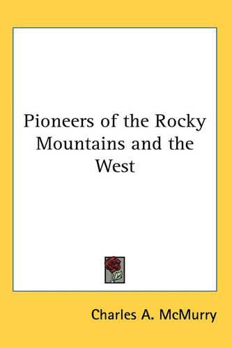 Cover image for Pioneers of the Rocky Mountains and the West