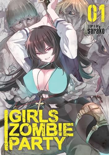Cover image for Girls Zombie Party Vol. 1