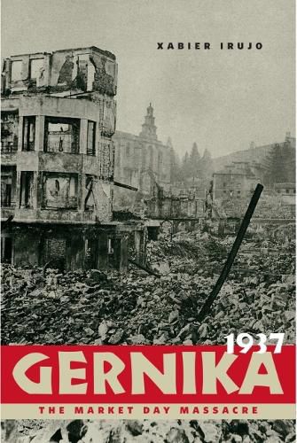 Cover image for Gernika, 1937: The Market Day Massacre