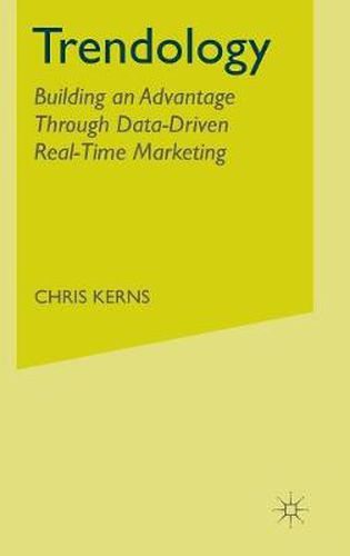 Cover image for Trendology: Building an Advantage through Data-Driven Real-Time Marketing