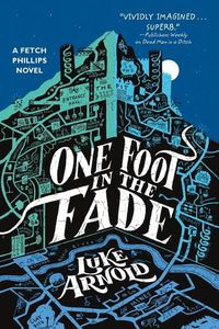 Cover image for One Foot in the Fade