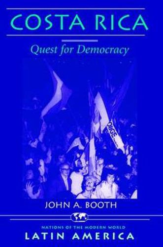 Cover image for Costa Rica: Quest For Democracy