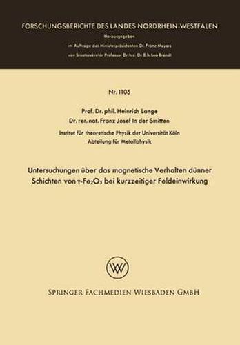 Untersuchungen UEber Das Magnetische Verhalten Dunner Schichten Von &#947;-Fe2o3 Bei Kurzzeitiger Feldeinwirkung