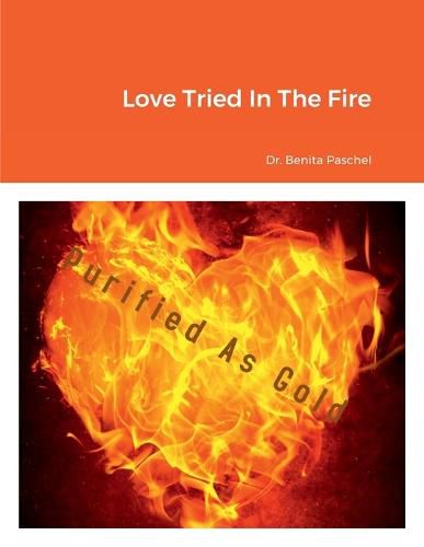 Cover image for Love Tried In The Fire