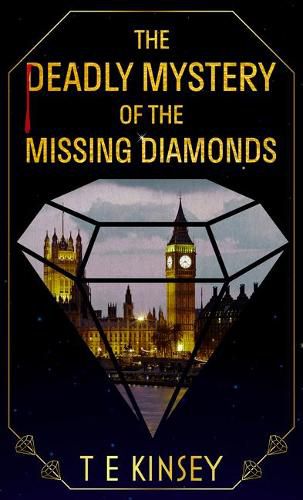 Cover image for The Deadly Mystery of the Missing Diamonds