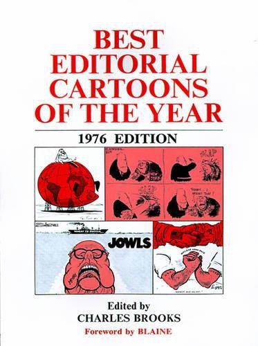 Cover image for Best Editorial Cartoons of the Year: 1976 Edition