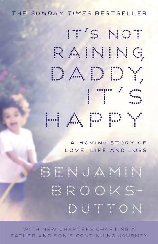 It's Not Raining, Daddy, It's Happy