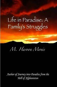 Cover image for Life in Paradise: A Family's Struggles