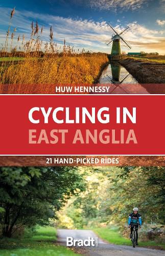 Cover image for Cycling in East Anglia: 21 hand-picked rides