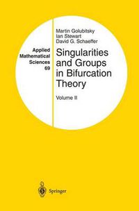 Cover image for Singularities and Groups in Bifurcation Theory: Volume II