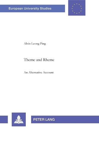 Cover image for Theme and Rheme: An Alternative Account