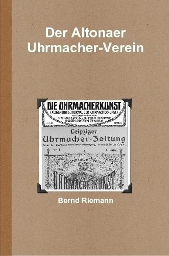 Cover image for Der Altonaer Uhrmacher-Verein