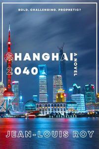 Cover image for Shanghai 2040