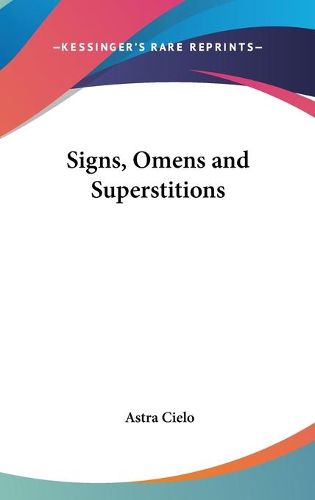 Cover image for Signs, Omens and Superstitions